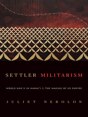 cover image of Settler Militarism